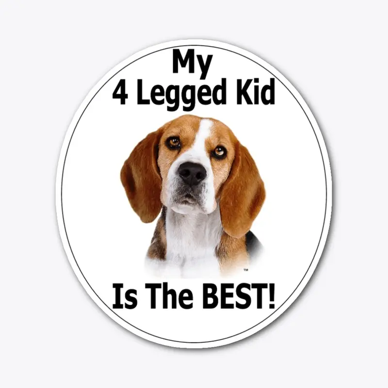 My 4 Legged Kid ~ Beagle