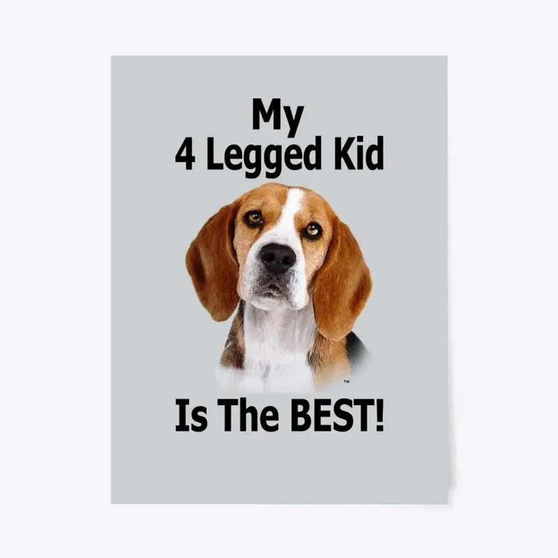 My 4 Legged Kid ~ Beagle